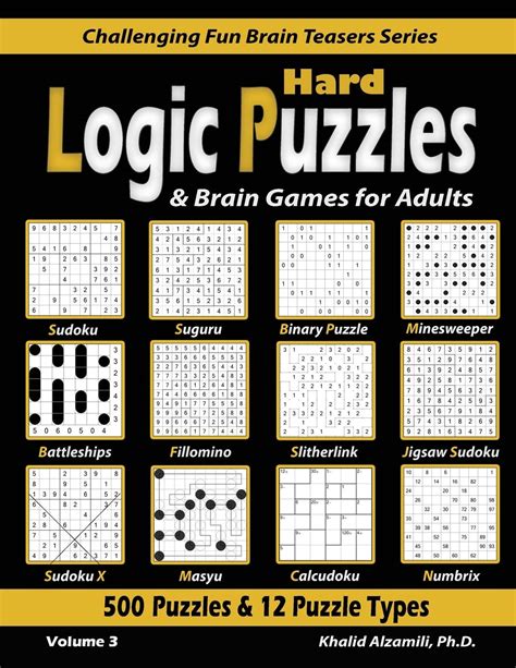 Buy Hard Logic Puzzles And Brain Games For Adults 500 Puzzles And 12