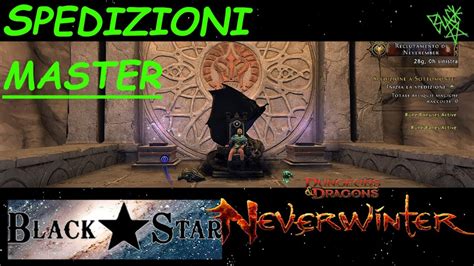 Neverwinter Mod 17 Ita Le Spedizioni Master Youtube