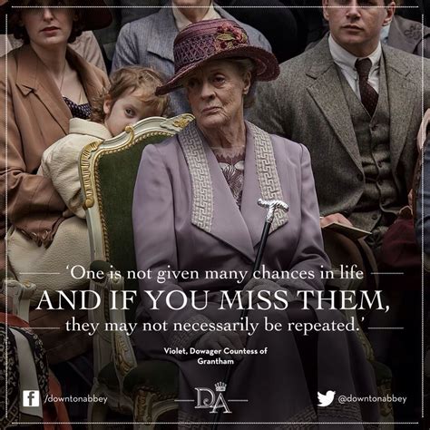 The Wisdom Of The Dowager Countess Downton Abbey Series Downton Abby Downtown Abbey Quotes