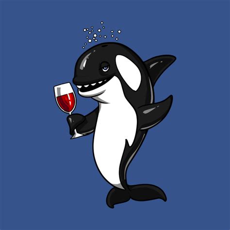 Orca Killer Whale Wine Drinking Funny Ocean Party Orca Killer Whale