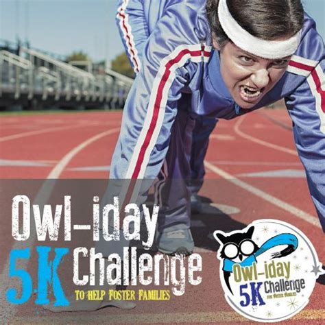 Owl Iday Virtual 5k Challenge To Help Foster Families