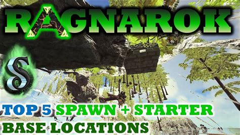 Ragnarok Top 5 Spawn And Starter Base Locations Ark Survival
