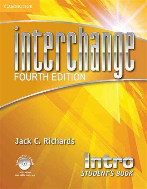 Interchange fifth edition teacher's book, interchange 3 fifth edition teacher's . Interchange Intro Students Book with Self Study DVD ROM ...