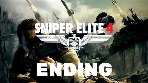 Sniper Elite 4 Walkthrough Gameplayending Full Game Mission 8