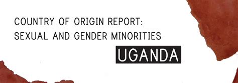 9 country of origin report sexual and gender minorities uganda 1 arcus