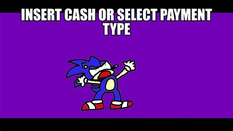 Insert Cash Or Select Payment Type Youtube
