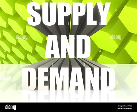 Supply And Demand Stock Photo Alamy