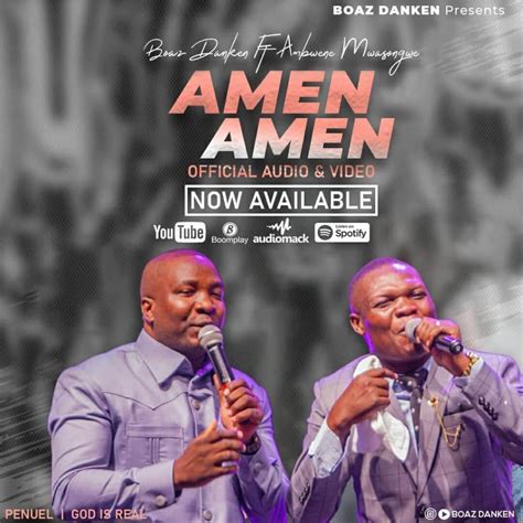 Audio Boaz Danken Amen Amen Ft Ambwene Mwasongwe Mp3 Download — Citimuzik