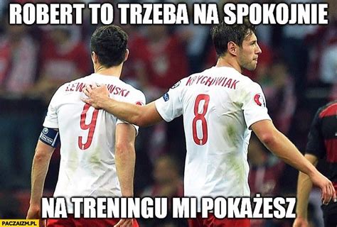 Gdzie Lewy Nie Może Tam Czyli Memy Po Meczu Albania Polska