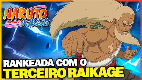 Ay Terceiro Raikage Na Rankeda Naruto Mobile Youtube