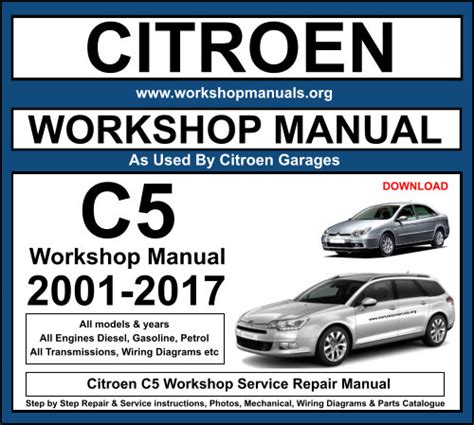 Citroen C5 Workshop Repair Manual 2001 2017 Download