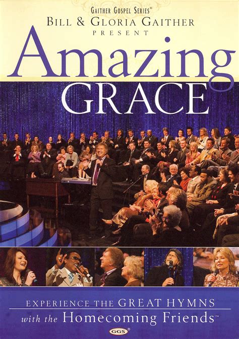 Best Buy Bill And Gloria Gaither And Their Homecoming Friends Amazing Grace Amaray Case Dvd