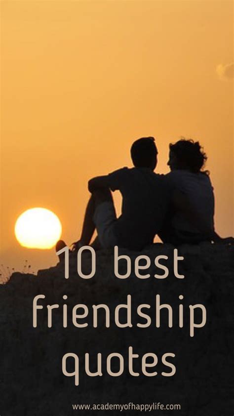 10 Best Friendships Quotes Academy Of Happy Life Friendship Quotes