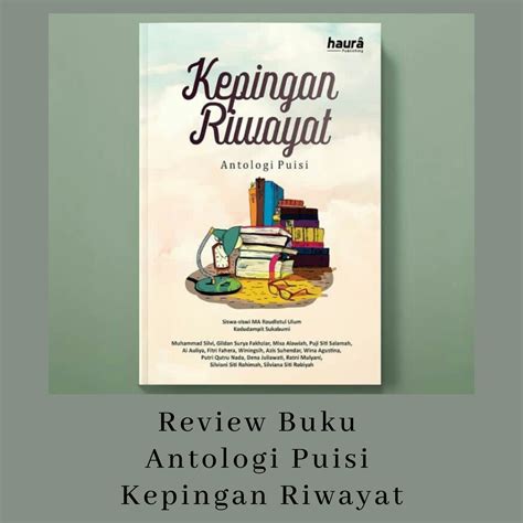 Review Buku Antologi Puisi Kepingan Riwayat