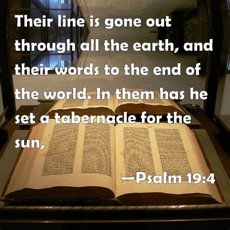Psalm 194 Their Line Is Gone Out Through All The Earth And Their