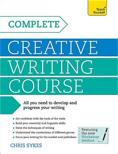 complete creative writing course by chris sykes used 9781471801778 world of books