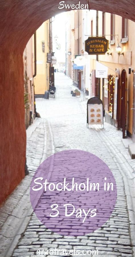 How To Spend 3 Days In Stockholm Arzo Travels Sweden Travel