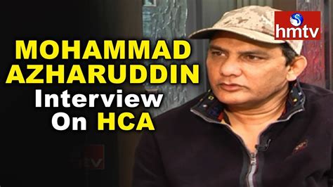 Former Cricketer Mohammad Azharuddin Special Interview On Hca Telugu