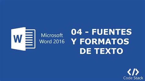 04 Formatos Y Fuentes De Texto En Microsoft Word 2016 Español Youtube