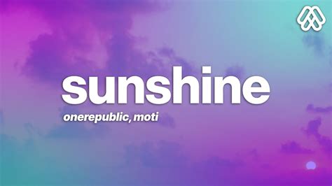 onerepublic sunshine moti remix [lyrics] youtube