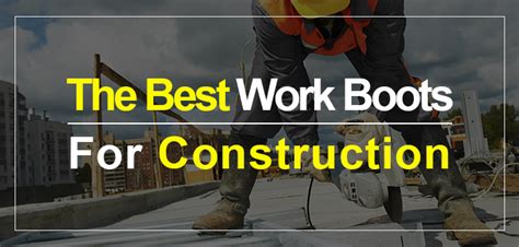 Top 5 Best Work Boots For Construction Workers