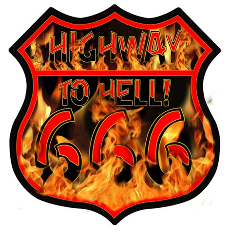 Hwyhell Highway To Hell Highway Signs