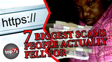 7 Biggest Scams People Actually Fell For Youtube