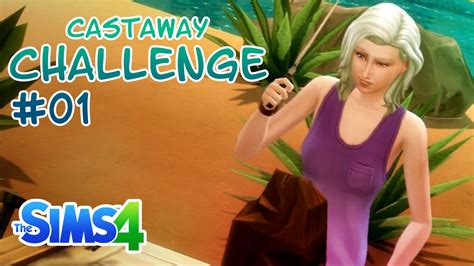 Castaway Challenge 01 Lets Play Die Sims 4 Aller Anfang Ist