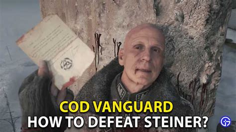 Call Of Duty Vanguard How To Defeat Steiner Gamer Tweak