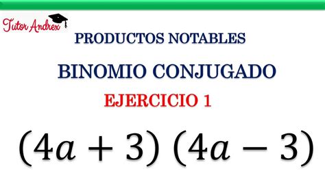 Productos Notables Binomio Conjugado Ejercicio Youtube