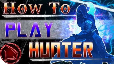 Destiny 2 How To Play Hunter Tips Arcstrider Subclass Guide Youtube