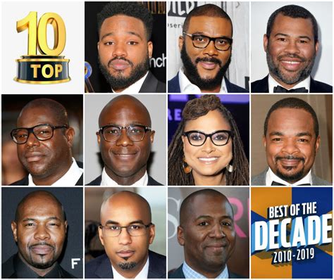S Top Ten African American Directors Of The Decade 2010 2019