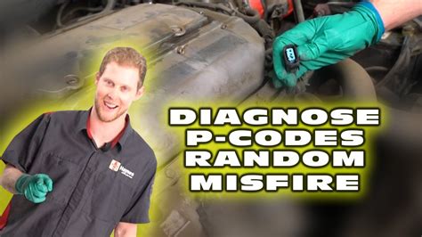 How To Diagnose And Repair Engine Misfire Obd 2 Code P0306 P1399