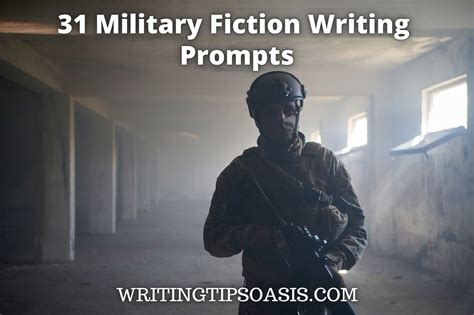 31 Military Fiction Writing Prompts Writing Tips Oasis