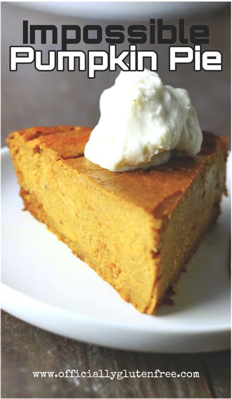The Best Impossible Pumpkin Pie Recipe With Video Officially Gluten
