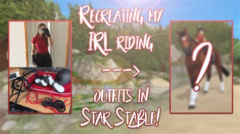 Recreating My Irl Riding Outfits In Sso Star Stable Updates Youtube