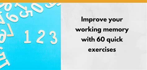 Improve Your Working Memory With 60 Quick Exercises