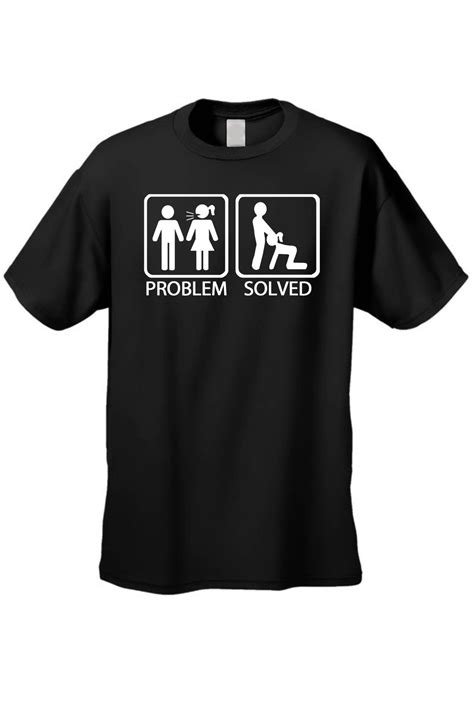 Mens Funny T Shirt Problem Solved Adult Oral Sex Humor Marriage S 5xl Tee Top Ebay