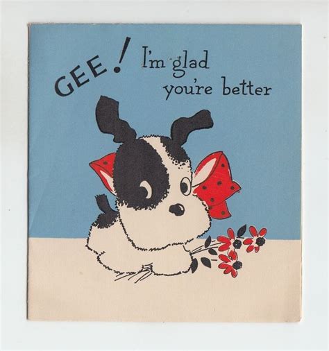 Image Result For Glad You Are Feeling Better Card Vintage Greeting