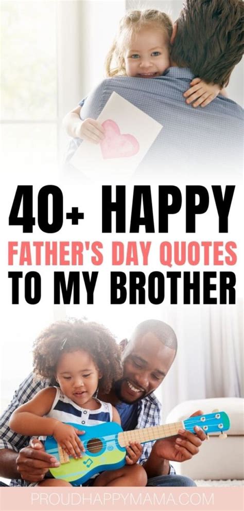 40 Best Happy Father’s Day Brother Quotes [with Images]