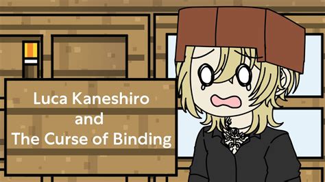 Luca And The Curse Of Binding Luca Kaneshiro Elira Pendora NIJISANJI EN Animatic YouTube