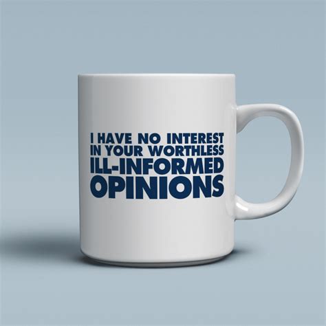 Worthless Ill Informed Opinions Mug T Shirts From More T Vicar