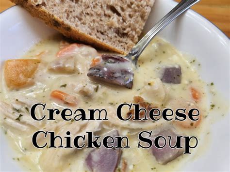 The Rehomesteaders Cream Cheese Chicken Soup