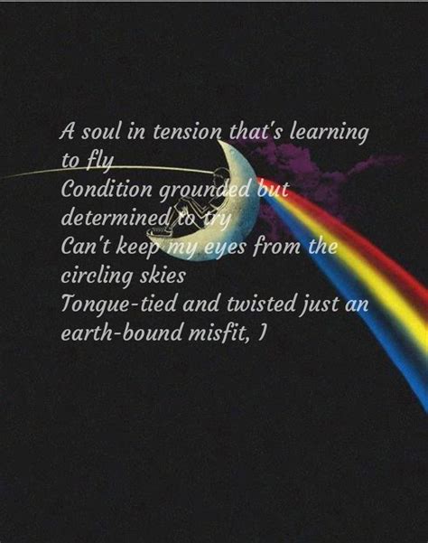 List 29 wise famous quotes about learning to fly: Learning to fly Pink Floyd | Pink floyd quotes lyrics, Pink floyd quotes, Pink floyd lyrics