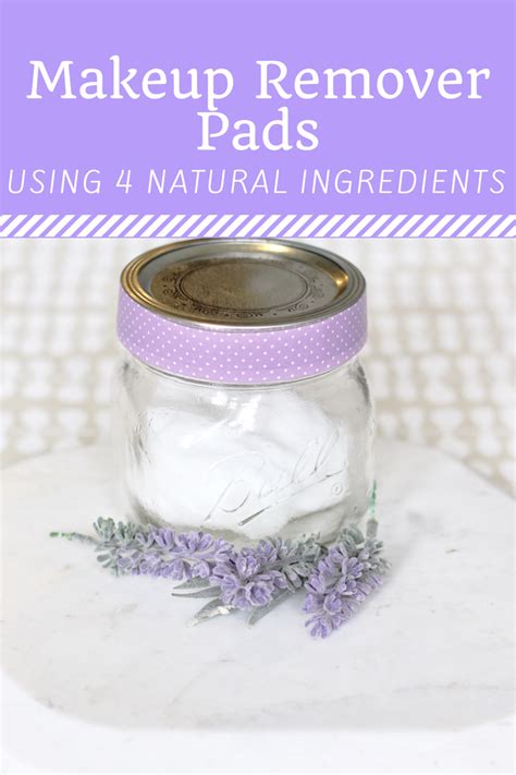 Quick And Easy Diy Makeup Remover Pads Using Only 4 Natural Ingredients