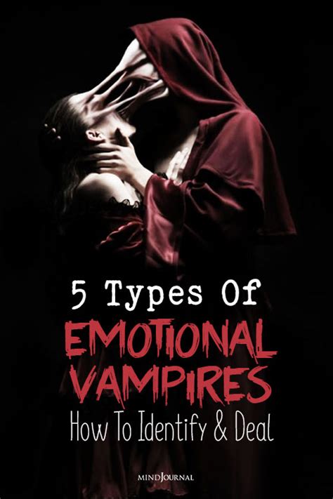 5 Types Of Emotional Vampires How To Identify And Deal