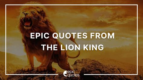 Epic Quotes From The Lion King To Inspire You