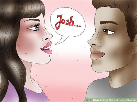 how to flirt without being obvious with pictures wikihow