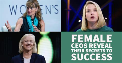 Female Ceos Reveal Their Secrets To Success Inspirational Career Quotes By Powerful Female