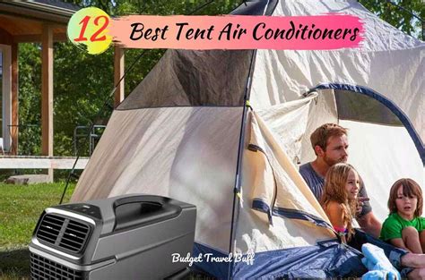 12 Best Tent Air Conditioners For Camping Review Guide 2023